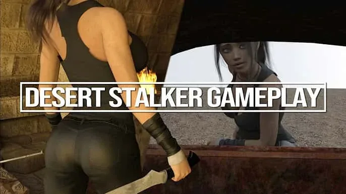 沙漠追猎者_Desert Stalker 章节事件 资料图